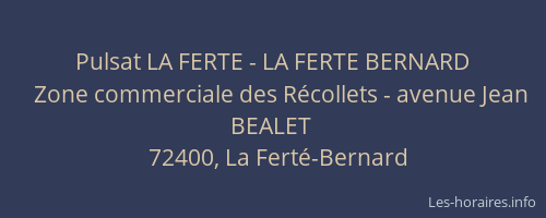 Pulsat LA FERTE - LA FERTE BERNARD