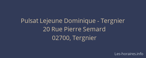 Pulsat Lejeune Dominique - Tergnier