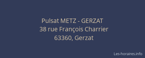 Pulsat METZ - GERZAT