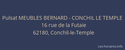 Pulsat MEUBLES BERNARD - CONCHIL LE TEMPLE