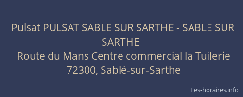 Pulsat PULSAT SABLE SUR SARTHE - SABLE SUR SARTHE