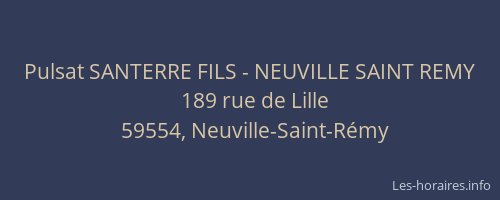 Pulsat SANTERRE FILS - NEUVILLE SAINT REMY