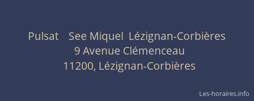 Pulsat    See Miquel  L&eacute;zignan-Corbi&egrave;res