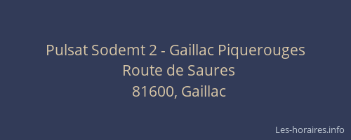 Pulsat Sodemt 2 - Gaillac Piquerouges