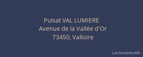 Pulsat VAL LUMIERE