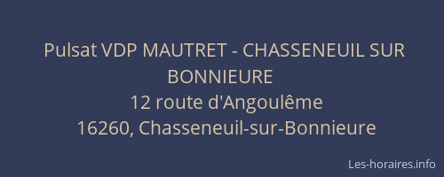 Pulsat VDP MAUTRET - CHASSENEUIL SUR BONNIEURE