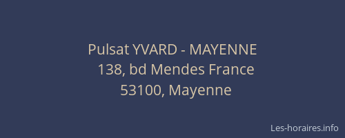 Pulsat YVARD - MAYENNE