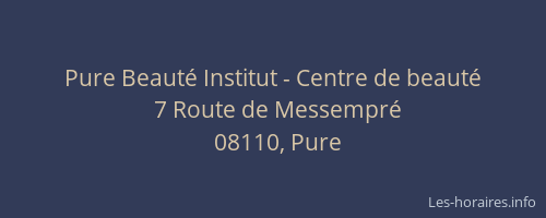 Pure Beauté Institut - Centre de beauté