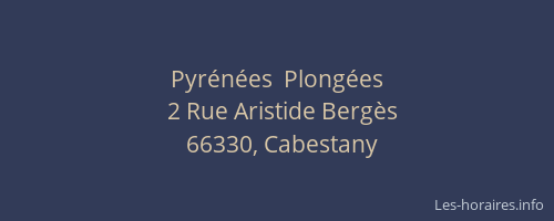 Pyrénées  Plongées
