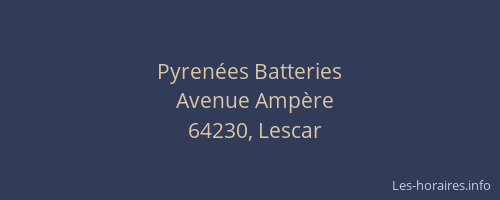 Pyren&eacute;es Batteries