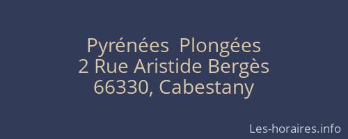 Pyrénées  Plongées