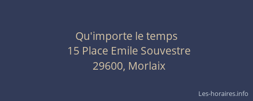 Qu'importe le temps