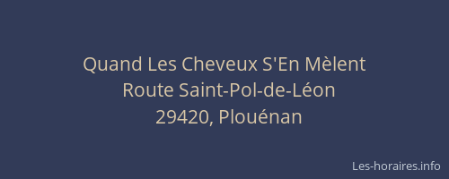 Quand Les Cheveux S'En M&egrave;lent