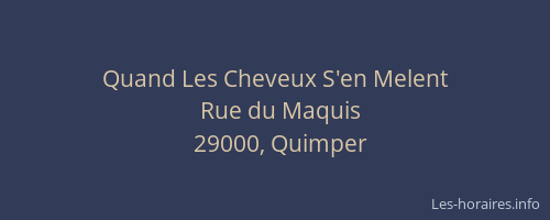 Quand Les Cheveux S'en Melent