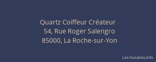 Quartz Coiffeur Créateur