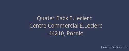 Quater Back E.Leclerc