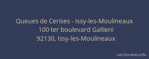Queues de Cerises - Issy-les-Moulineaux