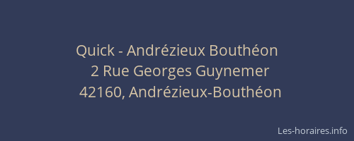 Quick - Andrézieux Bouthéon
