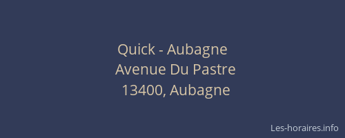 Quick - Aubagne