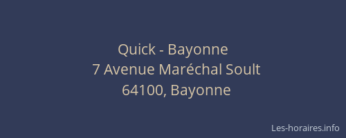Quick - Bayonne