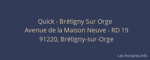 Quick - Brétigny Sur Orge