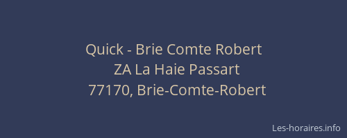 Quick - Brie Comte Robert