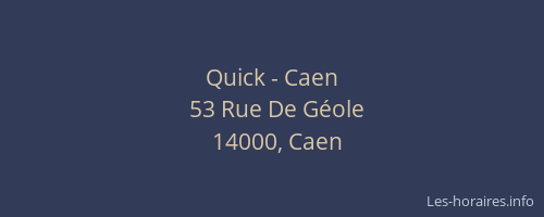 Quick - Caen