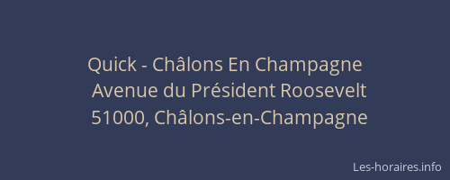 Quick - Châlons En Champagne