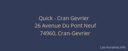 Quick - Cran Gevrier