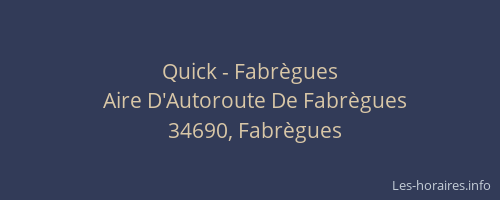 Quick - Fabrègues