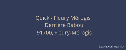 Quick - Fleury Mérogis