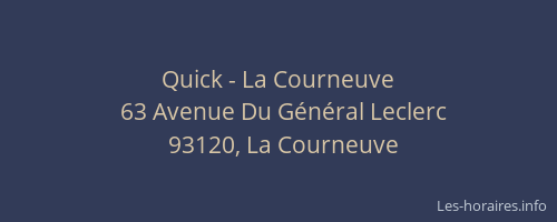 Quick - La Courneuve