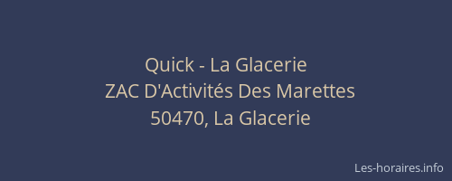 Quick - La Glacerie