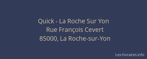 Quick - La Roche Sur Yon