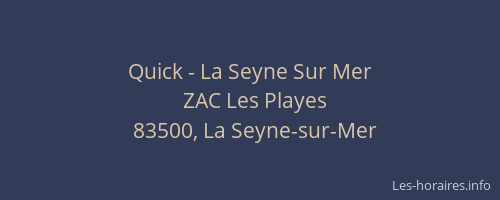 Quick - La Seyne Sur Mer