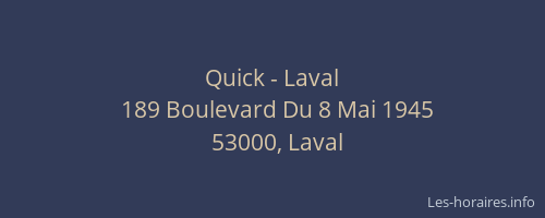 Quick - Laval