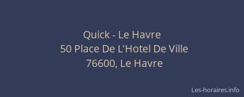 Quick - Le Havre
