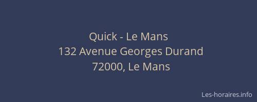 Quick - Le Mans