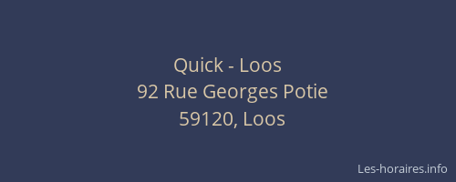 Quick - Loos