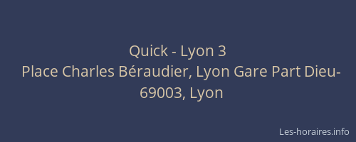 Quick - Lyon 3