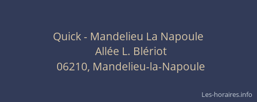 Quick - Mandelieu La Napoule