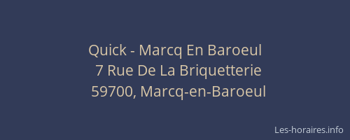 Quick - Marcq En Baroeul