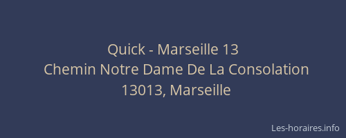 Quick - Marseille 13