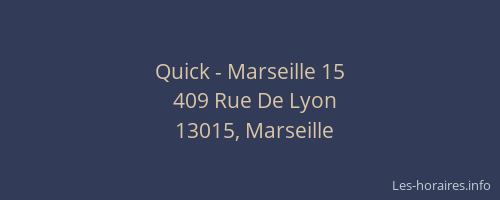Quick - Marseille 15