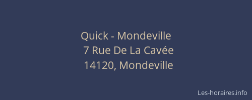 Quick - Mondeville