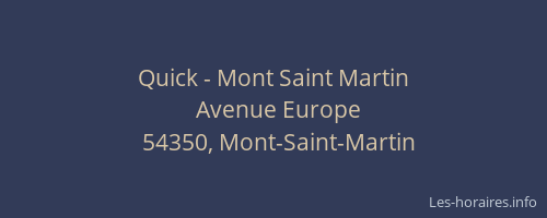 Quick - Mont Saint Martin