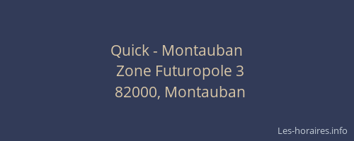 Quick - Montauban