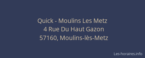 Quick - Moulins Les Metz