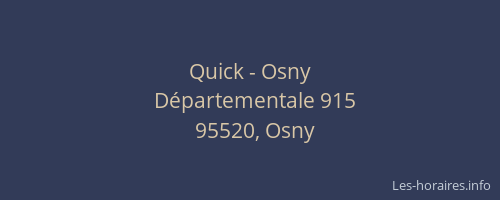 Quick - Osny