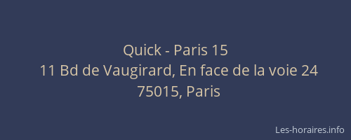 Quick - Paris 15